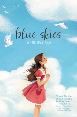 Blue Skies by Anne Bustard