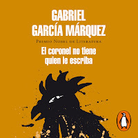 Garcia Marquez: El Coronel No Tiene Quien Le Escriba by Ben Box