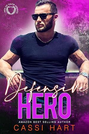 Defensive Hero by Cassi Hart, Cassi Hart