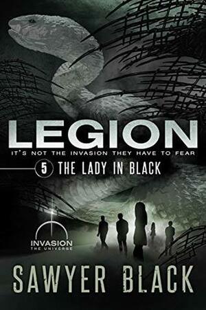 The Lady in Black (Legion Book 5) by Sawyer Black