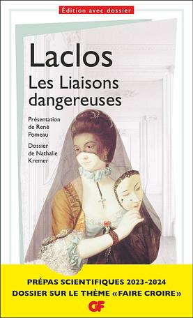 Les Liaisons dangereuses by Pierre Choderlos de Laclos