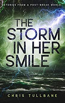 The Storm in Her Smile by Chris Tullbane