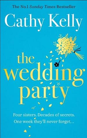 The Wedding Party by Cathy Kelly