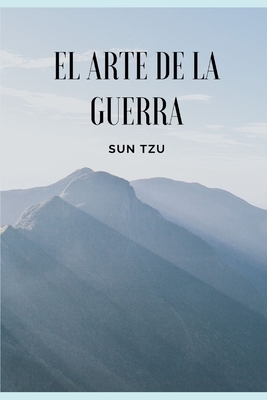 El Arte de la Guerra by Sun Tzu