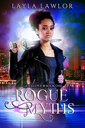 Rogue Myths by Layla Lawlor