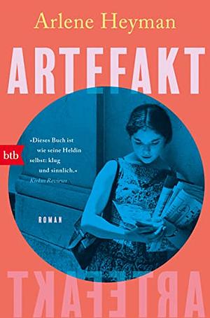 ARTEFAKT by Arlene Heyman