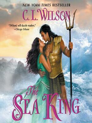 The Sea King by C. L. Wilson