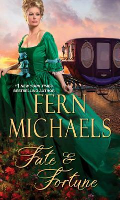 Fate & Fortune by Fern Michaels