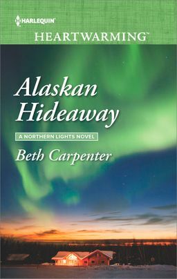 Alaskan Hideaway by Beth Carpenter
