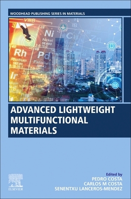 Advanced Lightweight Multifunctional Materials by 