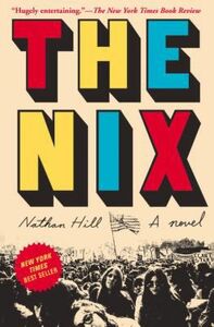 The Nix by Nathan Hill