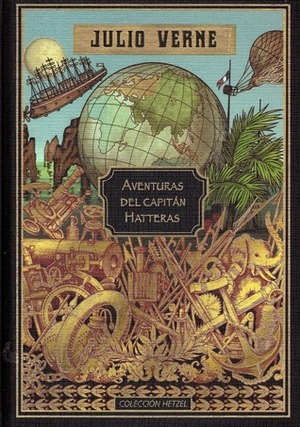 Las aventuras del capitan Hatteras by Jules Verne
