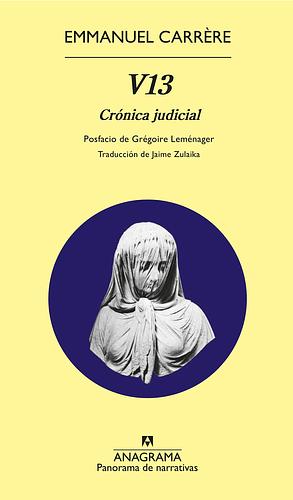 V13: Crónica judicial by Emmanuel Carrère