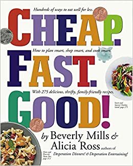 Cheap. Fast. Good! by Beverly Mills