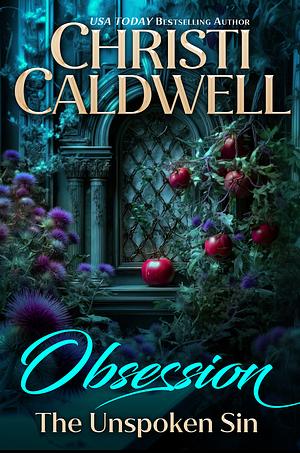Obsession: The Unspoken Sin by Christi Caldwell