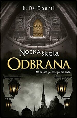 Noćna škola - Odbrana by C.J. Daugherty