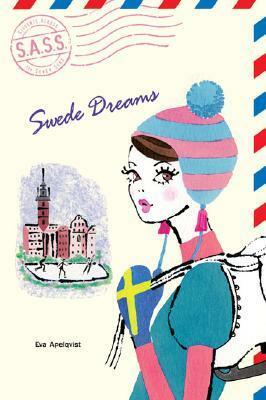 Swede Dreams by Eva Apelqvist