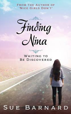 Finding Nina: A story of loss, discovery and reunion by Sue Barnard