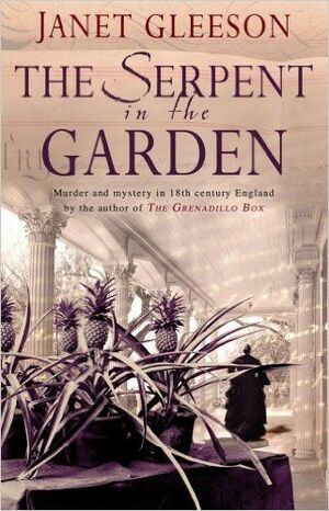 The Serpent In The Garden by Janet Gleeson