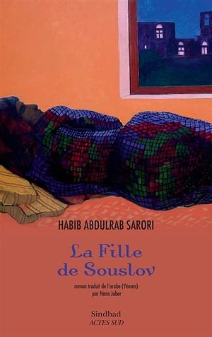 La fille de Souslov by Habib Abdulrab Sarori