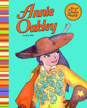 Annie Oakley by Eric Blair