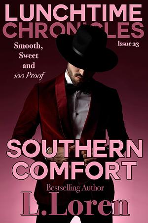 Southern Comfort by L. Loren, L. Loren