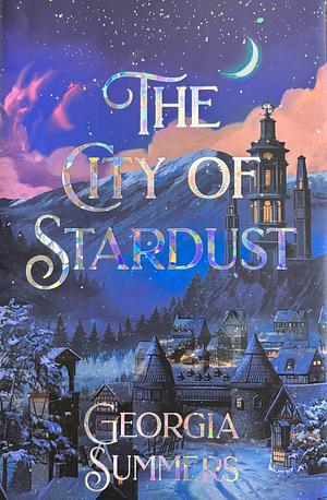 The City of Stardust by Georgia Summers