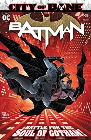 Batman (2016-) #84 by Tom King, Jorge Fornés, Jordie Bellaire, Mikel Janin