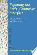 Exploring the Lexis-grammar Interface by Ute Römer, Rainer Schulze