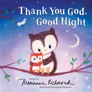 Thank You God, Good Night by Marianne Richmond