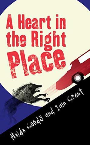 A Heart in the Right Place by Heide Goody, Iain Grant