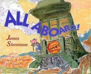 All Aboard! by James Stevenson