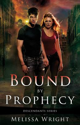 Bound by Prophecy by Melissa Wright