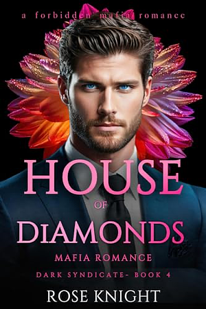 House of Diamonds by Rose Knight