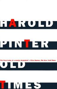 Old Times by Harold Pinter