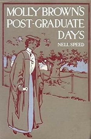 Molly Brown's Post-Graduate Days by Nell Speed