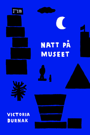 Natt på museet by Victoria Durnak