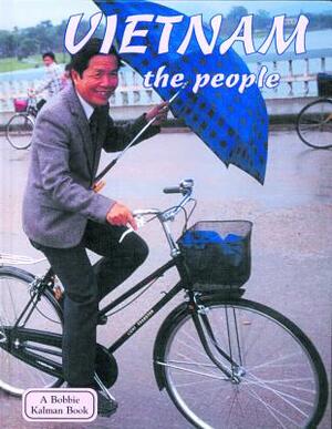 Vietnam the People by Bobbie Kalman