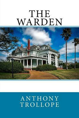 The Warden by Anthony Trollope