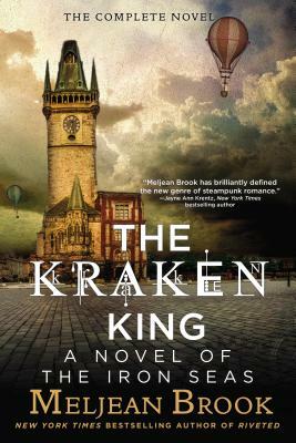 The Kraken King by Meljean Brook