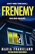 Frenemy by Maria Frankland