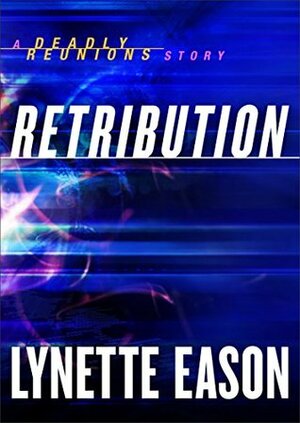 Retribution by Lynette Eason