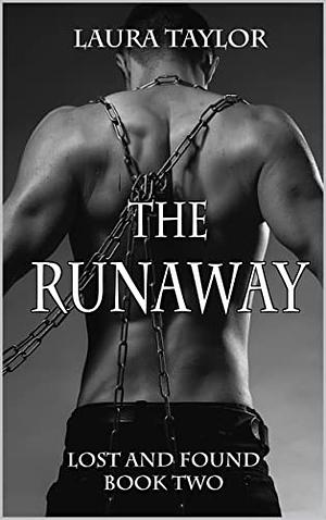 The Runaway: An MM Omegaverse Romance by Laura Taylor
