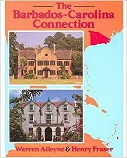 The Barbados–Carolina Connection by Henry Fraser, Warren Alleyne