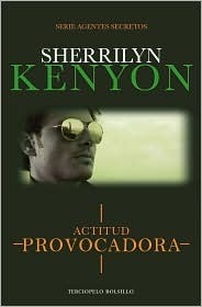 Actitud provocadora by Sherrilyn Kenyon