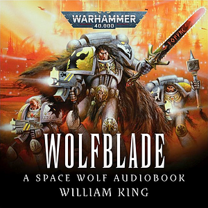 Wolfblade by William King