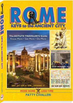 Rome: Keys to the Ancient City by Patty Civalleri