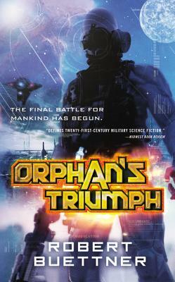 Orphan's Triumph by Robert Buettner