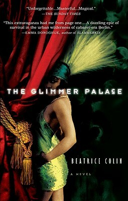 The Glimmer Palace by Beatrice Colin