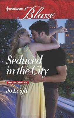 Seduced in the City by Jo Leigh